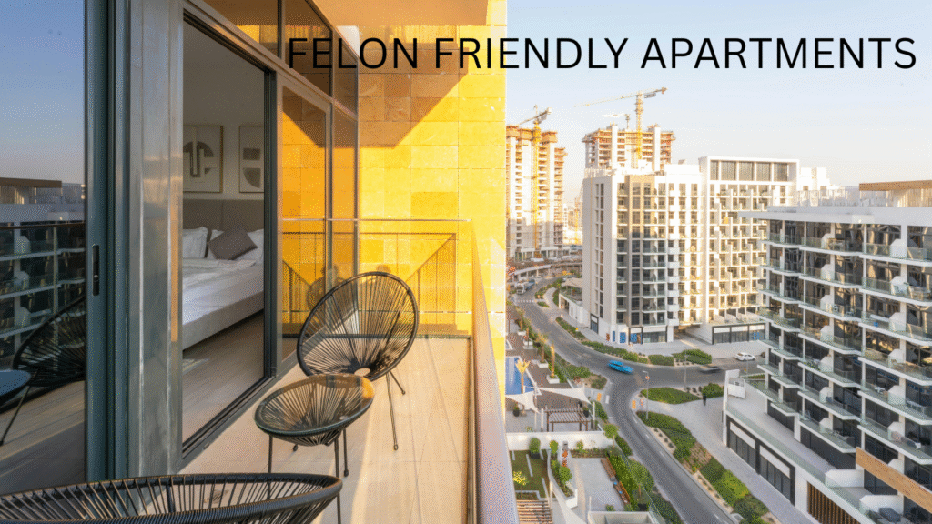 Felon Friendly Apartments